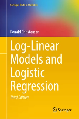 Abbildung von Christensen | Log-Linear Models and Logistic Regression | 3. Auflage | 2025 | beck-shop.de