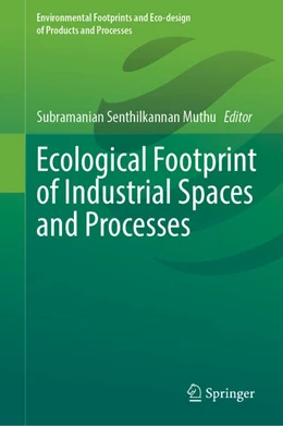 Abbildung von Muthu | Ecological Footprint of Industrial Spaces and Processes | 1. Auflage | 2024 | beck-shop.de