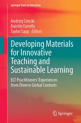 Abbildung von Cirocki / Farrelly | Developing Materials for Innovative Teaching and Sustainable Learning | 1. Auflage | 2024 | beck-shop.de