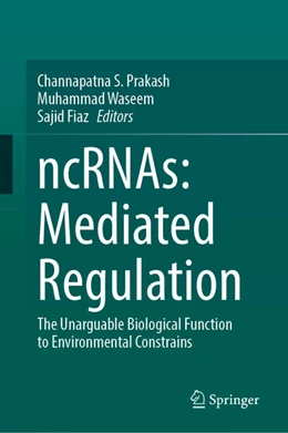 Abbildung von Prakash / Waseem | ncRNAs: Mediated Regulation | 1. Auflage | 2024 | beck-shop.de