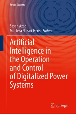 Abbildung von Azad / Nazari-Heris | Artificial Intelligence in the Operation and Control of Digitalized Power Systems | 1. Auflage | 2024 | beck-shop.de