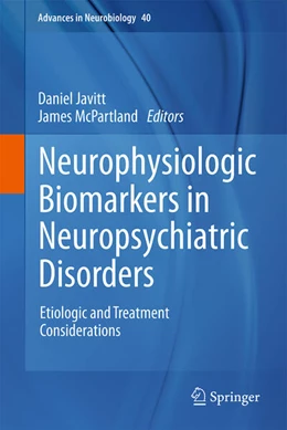 Abbildung von Javitt / McPartland | Neurophysiologic Biomarkers in Neuropsychiatric Disorders | 1. Auflage | 2024 | 40 | beck-shop.de