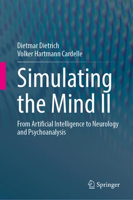 Abbildung von Dietrich / Hartmann Cardelle | Simulating the Mind II | 1. Auflage | 2024 | beck-shop.de