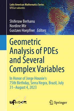 Abbildung von Berhanu / Mir | Geometric Analysis of PDEs and Several Complex Variables | 1. Auflage | 2024 | beck-shop.de