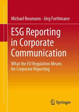 Abbildung von Neumann / Forthmann | ESG Reporting in Corporate Communication | 1. Auflage | 2024 | beck-shop.de