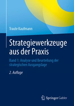 Abbildung von Kaufmann | Strategiewerkzeuge aus der Praxis | 2. Auflage | 2025 | beck-shop.de