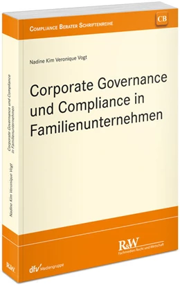 Abbildung von Vogt | Corporate Governance und Compliance in Familienunternehmen | 1. Auflage | 2025 | beck-shop.de