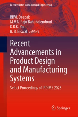 Abbildung von Deepak / Bahubalendruni | Recent Advancements in Product Design and Manufacturing Systems | 1. Auflage | 2024 | beck-shop.de