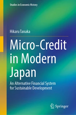 Abbildung von Tanaka | Micro-Credit in Modern Japan | 1. Auflage | 2024 | beck-shop.de