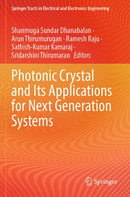 Abbildung von Dhanabalan / Thirumurugan | Photonic Crystal and Its Applications for Next Generation Systems | 1. Auflage | 2024 | beck-shop.de