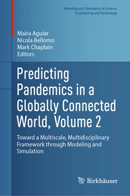 Abbildung von Aguiar / Bellomo | Predicting Pandemics in a Globally Connected World, Volume 2 | 1. Auflage | 2024 | beck-shop.de