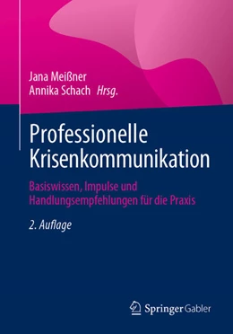 Abbildung von Meißner / Schach | Professionelle Krisenkommunikation | 2. Auflage | 2024 | beck-shop.de