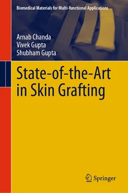 Abbildung von Chanda / Gupta | State-of-the-Art in Skin Grafting | 1. Auflage | 2024 | beck-shop.de