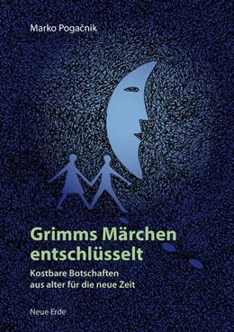 Abbildung von Pogacnik | Grimms Märchen entschlüsselt | 1. Auflage | 2024 | beck-shop.de