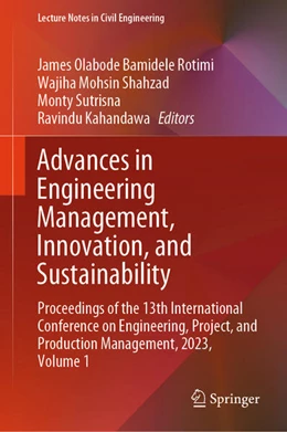 Abbildung von Rotimi / Shahzad | Advances in Engineering Management, Innovation, and Sustainability | 1. Auflage | 2024 | beck-shop.de