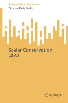 Abbildung von Coclite | Scalar Conservation Laws | 1. Auflage | 2024 | beck-shop.de