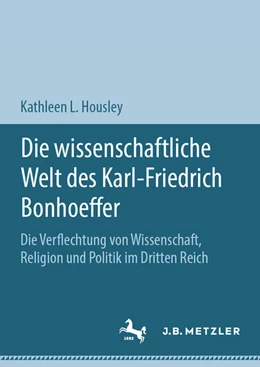 Abbildung von Housley | Die wissenschaftliche Welt des Karl-Friedrich Bonhoeffer | 1. Auflage | 2024 | beck-shop.de