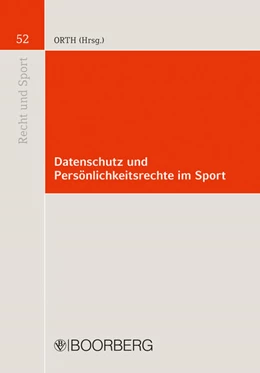 Abbildung von Orth | Datenschutz und Persönlichkeitsrecht im Sport | 1. Auflage | 2024 | beck-shop.de