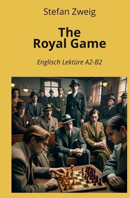 Abbildung von Zweig / Graf | The Royal Game | 1. Auflage | 2024 | beck-shop.de