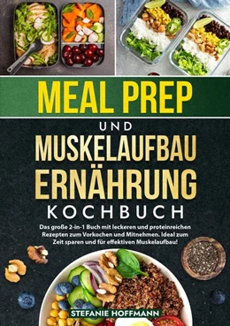 Abbildung von Hoffmann | Meal Prep und Muskelaufbau Ernährung Kochbuch | 1. Auflage | 2024 | beck-shop.de