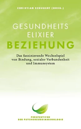Abbildung von Schubert | Gesundheitselixier Beziehung | 1. Auflage | 2024 | beck-shop.de