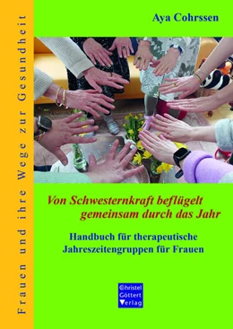 Abbildung von Cohrssen | Von Schwesternkraft beflügelt gemeinsam durch das Jahr | 1. Auflage | 2024 | beck-shop.de