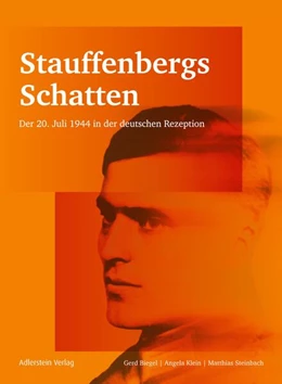 Abbildung von Biegel / Sträter | Stauffenbergs Schatten | 1. Auflage | 2024 | beck-shop.de