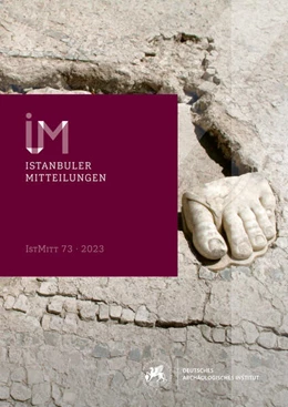 Abbildung von Pirson / Kinzel | Istanbuler Mitteilungen 73, 2023 | 1. Auflage | 2024 | beck-shop.de