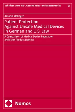 Abbildung von Oblinger | Patient Protection Against Unsafe Medical Devices in German and U.S. Law | 1. Auflage | 2025 | beck-shop.de