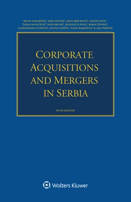 Abbildung von Samardžic / Ostojic | Corporate Acquisitions and Mergers in Serbia | 5. Auflage | 2024 | beck-shop.de