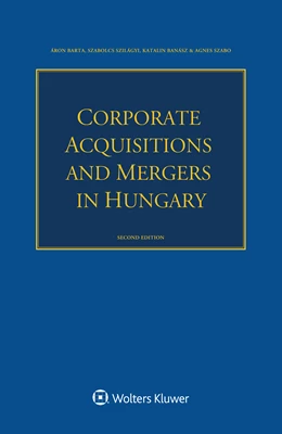 Abbildung von Barta / Szilágyi | Corporate Acquisitions and Mergers in Hungary | 2. Auflage | 2024 | beck-shop.de
