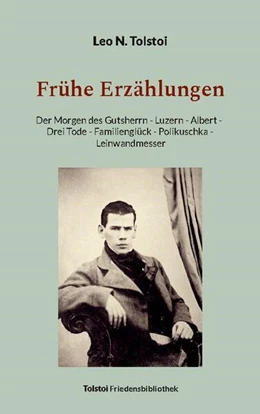 Abbildung von Tolstoi / Bürger | Frühe Erzählungen | 1. Auflage | 2024 | beck-shop.de