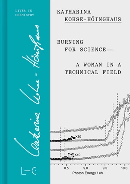 Abbildung von Kohse-Höinghaus | Burning for Science-A Woman in a Technical Field | 1. Auflage | 2025 | beck-shop.de
