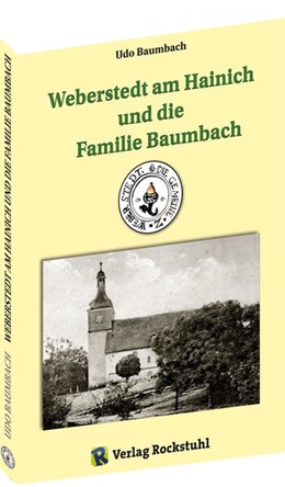 Abbildung von Udo / Herausgegeben von den Nachkommen Udo Baumbachs | Weberstedt am Hainich und die Familie Baumbach | 1. Auflage | 2024 | beck-shop.de