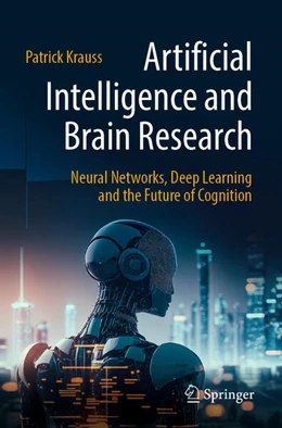 Abbildung von Krauss | Artificial Intelligence and Brain Research | 1. Auflage | 2024 | beck-shop.de