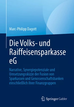 Abbildung von Dagott | Die Volks- und Raiffeisensparkasse eG | 1. Auflage | 2024 | beck-shop.de