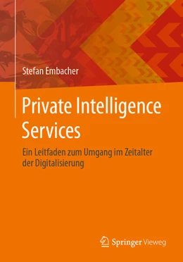 Abbildung von Embacher | Private Intelligence Services | 1. Auflage | 2024 | beck-shop.de