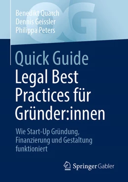 Abbildung von Quarch / Peters | Quick Guide Legal Best Practices für Gründer:innen | 1. Auflage | 2024 | beck-shop.de