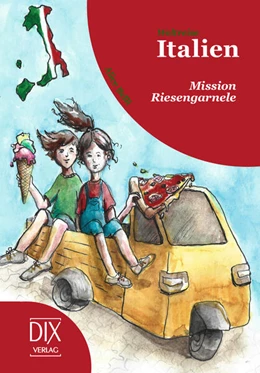 Abbildung von Belli | Weltreise Italien: Mission Riesengarnele | 1. Auflage | 2024 | beck-shop.de