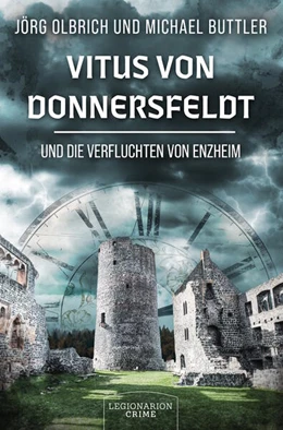 Abbildung von Buttler / Olbrich | Vitus von Donnersfeldt und die Verfluchten von Enzheim | 1. Auflage | 2024 | beck-shop.de