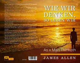 Abbildung von Allen / Verlag | Wie wir denken, so leben wir | 1. Auflage | 2024 | beck-shop.de