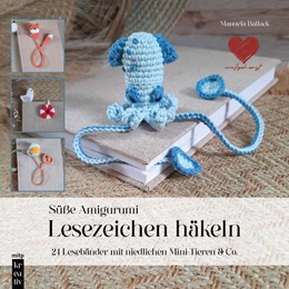 Abbildung von Ballack | Amigurumi-Lesezeichen häkeln | 1. Auflage | 2024 | beck-shop.de