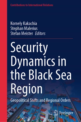 Abbildung von Kakachia / Malerius | Security Dynamics in the Black Sea Region | 1. Auflage | 2024 | beck-shop.de