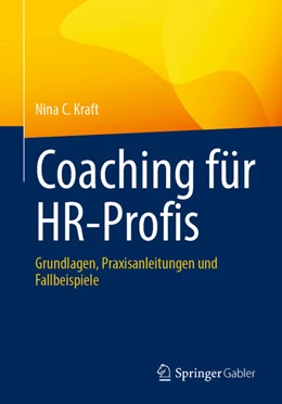 Abbildung von Kraft | Coaching für HR-Profis | 1. Auflage | 2024 | beck-shop.de