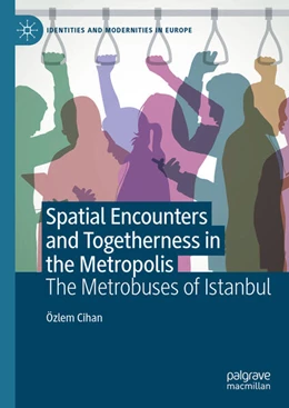 Abbildung von Cihan | Spatial Encounters and Togetherness in the Metropolis | 1. Auflage | 2024 | beck-shop.de