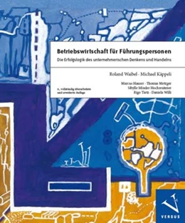 Abbildung von Waibel / Käppeli | Betriebswirtschaft für Führungspersonen | 6. Auflage | 2020 | beck-shop.de