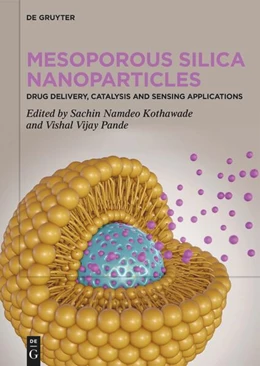 Abbildung von Kothawade / Pande | Mesoporous Silica Nanoparticles | 1. Auflage | 2024 | beck-shop.de