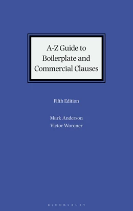 Abbildung von Anderson / Woroner | A-Z Guide to Boilerplate and Commercial Clauses | 5. Auflage | 2025 | beck-shop.de