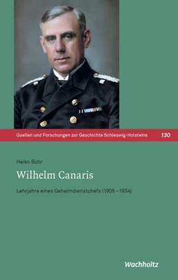 Abbildung von Suhr | Wilhelm Canaris | 1. Auflage | 2020 | 130 | beck-shop.de