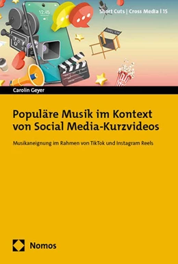 Abbildung von Geyer | Populäre Musik im Kontext von Social Media-Kurzvideos | 1. Auflage | 2024 | 15 | beck-shop.de